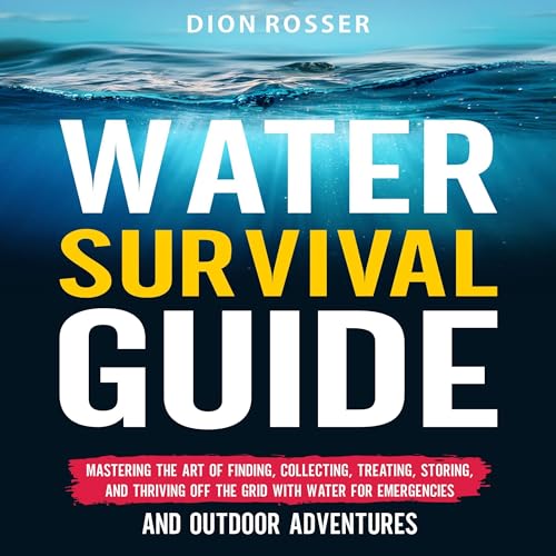 Water Survival Guide by Dion Rosser