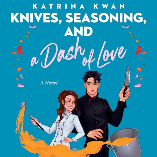 Knives, Seasoning, and a Dash of Love
