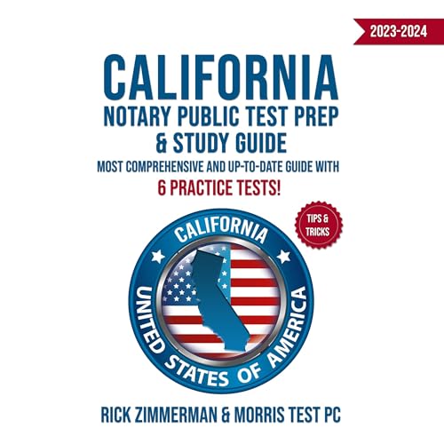 California Notary Public Test Prep & Study Guide 2023-2024 by Rick Zimmerman