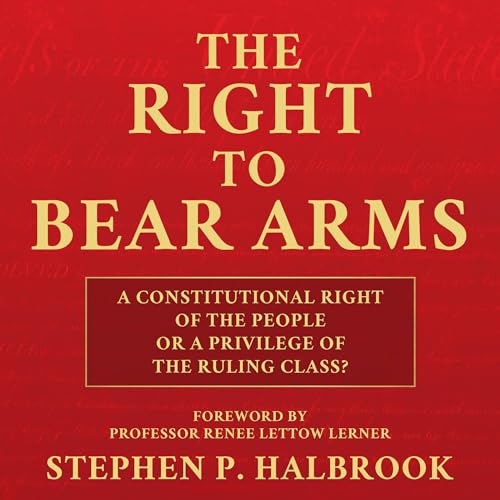 The Right to Bear Arms