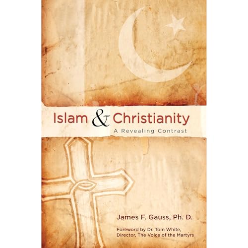 Islam and Christianity by James Gauss