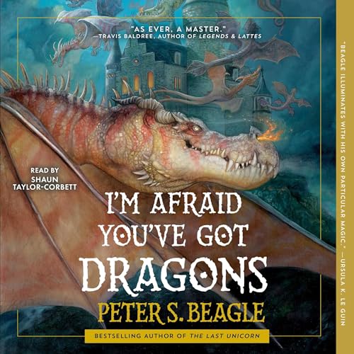 I'm Afraid You've Got Dragons