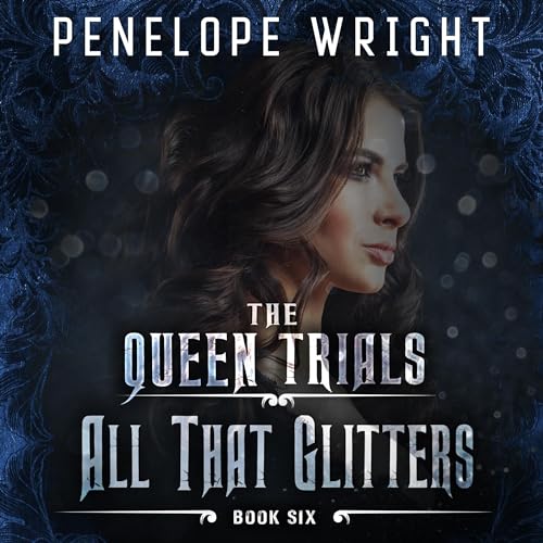All That Glitters by Penelope Wright