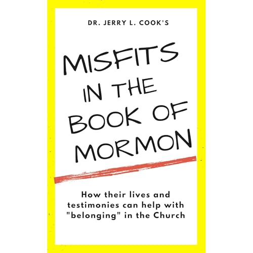 Misfits in the Book of Mormon