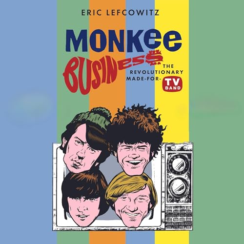 Monkee Business by Eric Lefcowitz