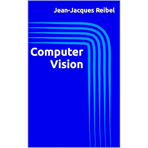 Computer Vision by Jean-Jacques Reibel