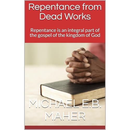 Repentance from Dead Works