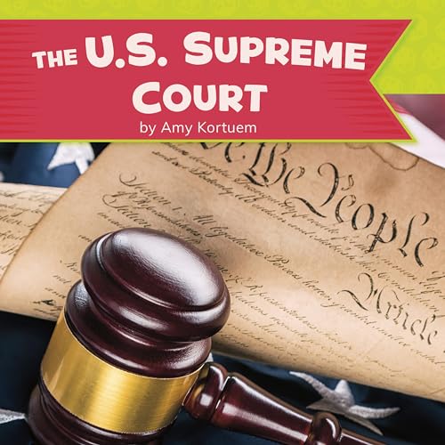 The U.S. Supreme Court by Amy Kortuem