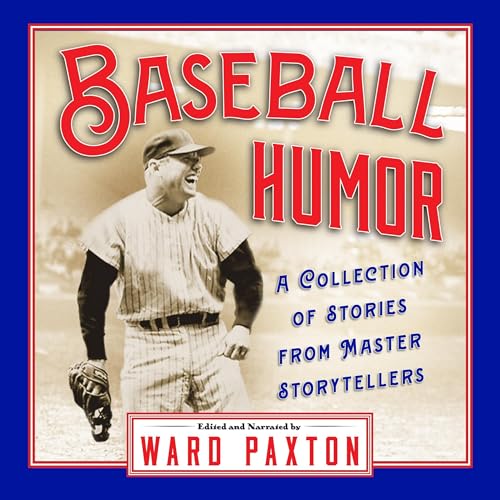 Baseball Humor by Ward Paxton