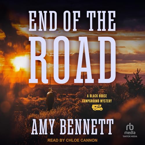 End of the Road by Amy Bennett