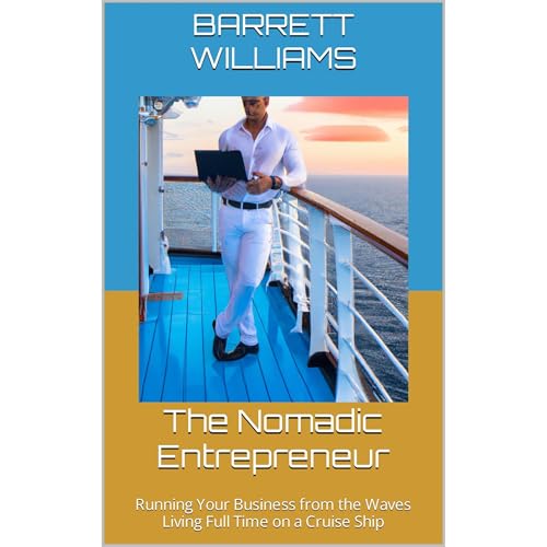 The Nomadic Entrepreneur by Barrett Williams
