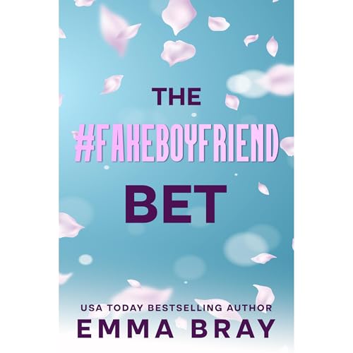 The #FakeBoyfriend Bet