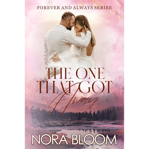 The One That Got Away by Nora Bloom