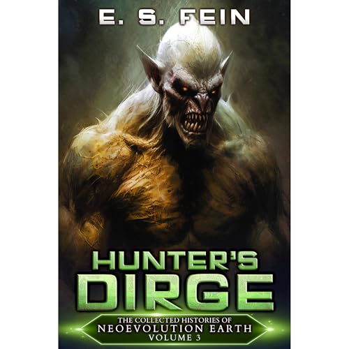 Hunter's Dirge by E. S. Fein