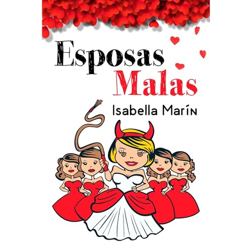 Esposas Malas by Isabella Marín