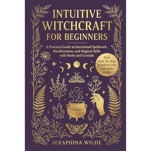 Intuitive Witchcraft for Beginners
