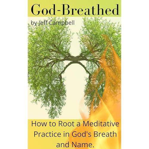 God Breathed by Jeff Campbell