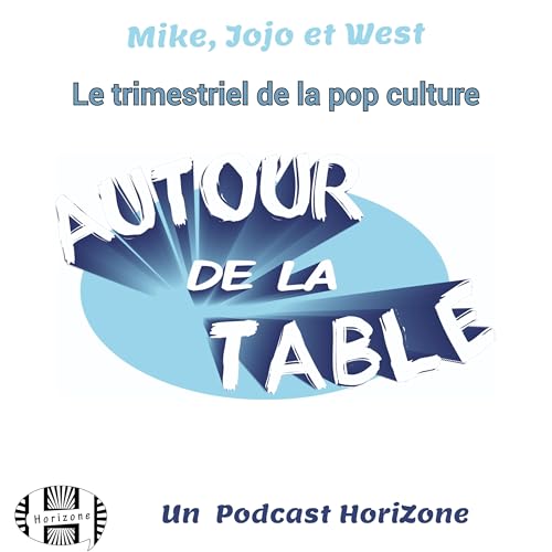 Autour de la Table by Horizone TV - William West / Keiiser / Arcadia