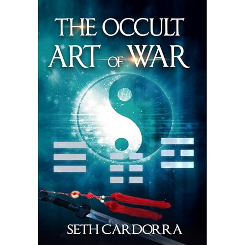 The Occult Art of War by Seth Cardorra