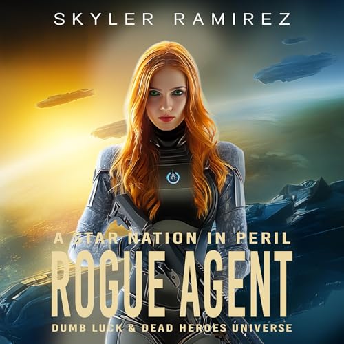 Rogue Agent by Skyler Ramirez