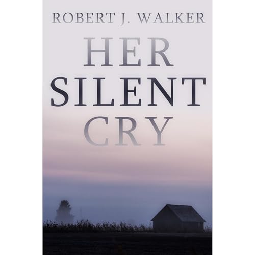 Her Silent Cry: A Small Town Riveting Kidnapping Mystery