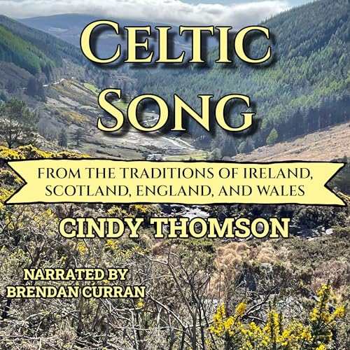 Celtic Song by Cindy Thomson