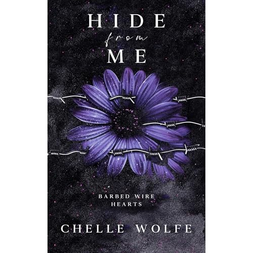 Hide From Me by Chelle Wolfe