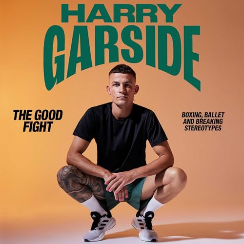 The Good Fight by Harry Garside