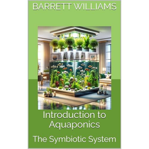 Introduction to Aquaponics by Barrett Williams