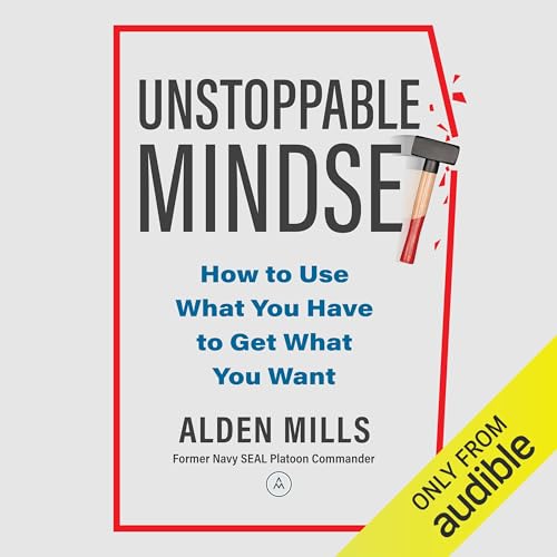 Unstoppable Mindset by Alden Mills