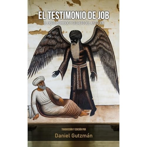 El Testimonio de Job by Daniel Gutzmán