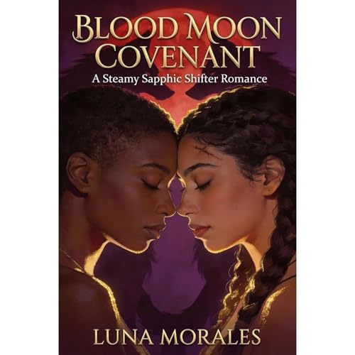 Blood Moon Covenant by Luna Morales