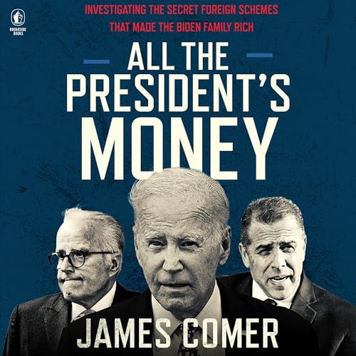 All the President's Money by James Comer