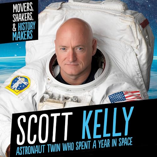 Scott Kelly: Astronaut Twin Who Spent a Year in Space