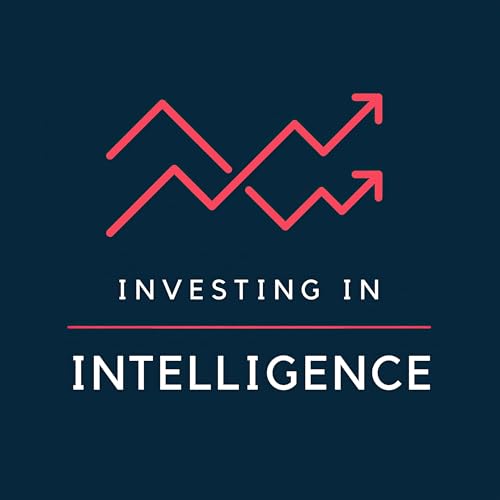 Investing in Intelligence: AI Stocks and Options by Investing in Intelligence