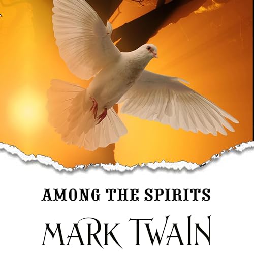 Among the Spirits by Mark Twain