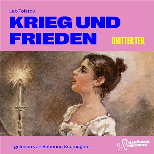 Krieg und Frieden - Dritter Teil