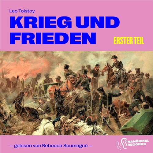Krieg und Frieden - Erster Teil