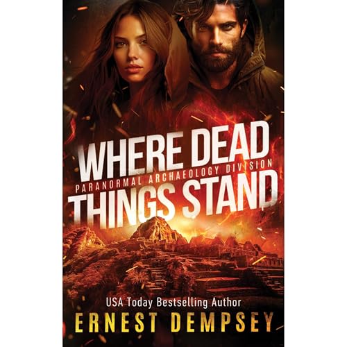 Where Dead Things Stand by Ernest Dempsey