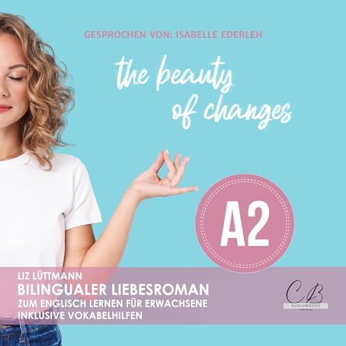 The beauty of changes by Liz Lüttmann