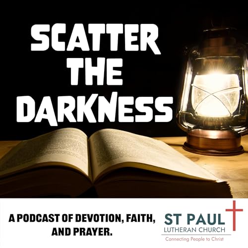 Scatter the Darkness with St. Paul Lutheran Church - Sheboygan Falls, Wisconsin