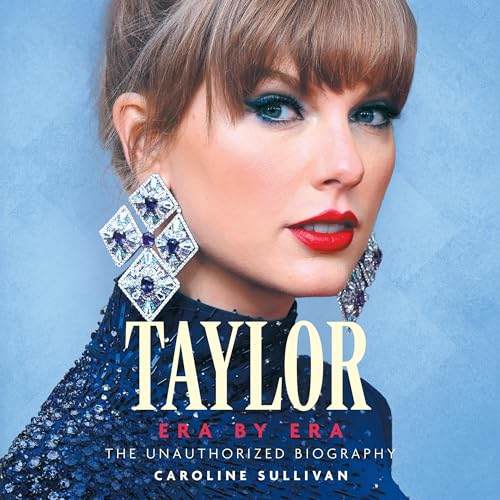 Taylor: Era by Era