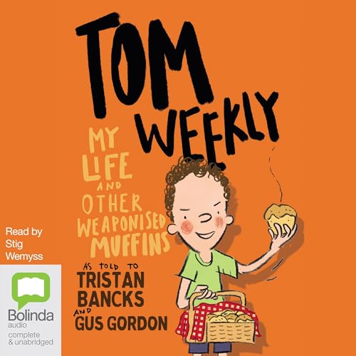 My Life and Other Weaponised Muffins