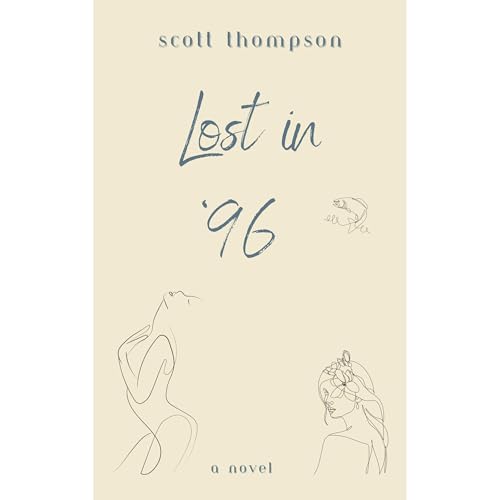 Lost in ‘96 by Scott Thompson