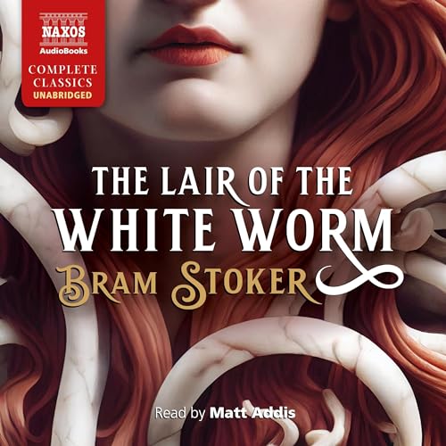 The Lair of the White Worm by Bram Stoker