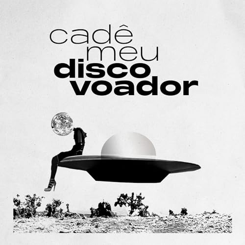 Cadê meu disco voador? by Eduardo Pereira
