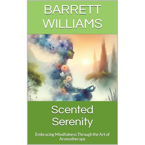 Scented Serenity by Barrett Williams