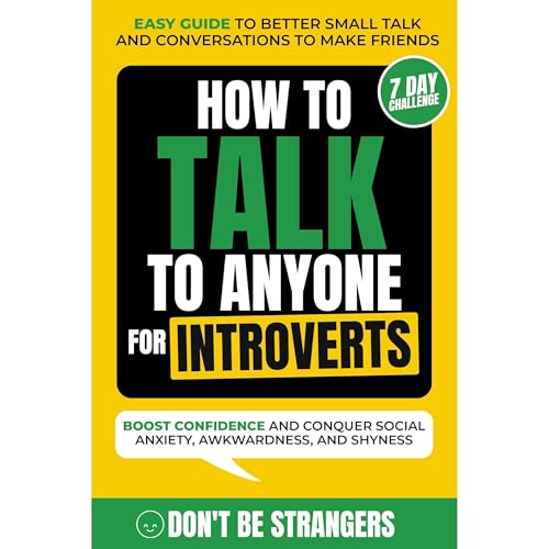 How to Talk to Anyone For Introverts by Don't Be Strangers