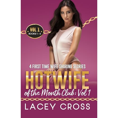 Hotwife of the Month Club: Vol 1