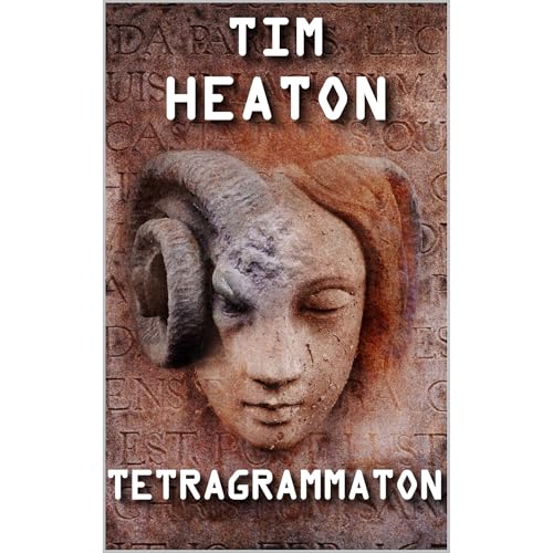 TETRAGRAMMATON by Tim Heaton